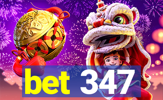bet 347